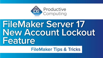 FileMaker Server 17 Account Lockout (Password Resets)| FileMaker Tips & Tricks