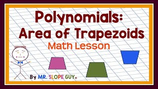 Trapezoid Tales: Exploring Areas with Polynomials