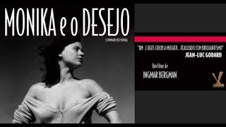 Monika e o Desejo  -1953 Bergman (Filme Completo e Legendado)
