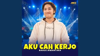 Aku Cah Kerjo