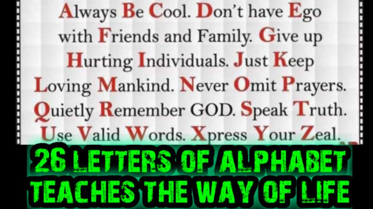 26 Letters Of The English Alphabet Are So Intelligently Arranged. They Show  You The Way Of Life. - Youtube