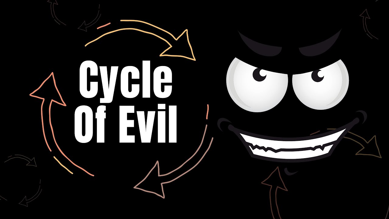 Cycle Of Evil