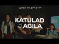Katulad ng mga agila new version elmer magpantay