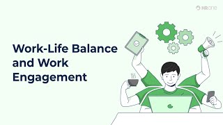 Tips for Employers on Work-Life Balance and Work Engagement