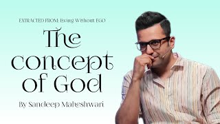 This Video will Leave You Speechless | Sandeep Maheshwari on God