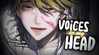 {Nightcore} Voices In My Head ~ Falling in Reverse [NMV]