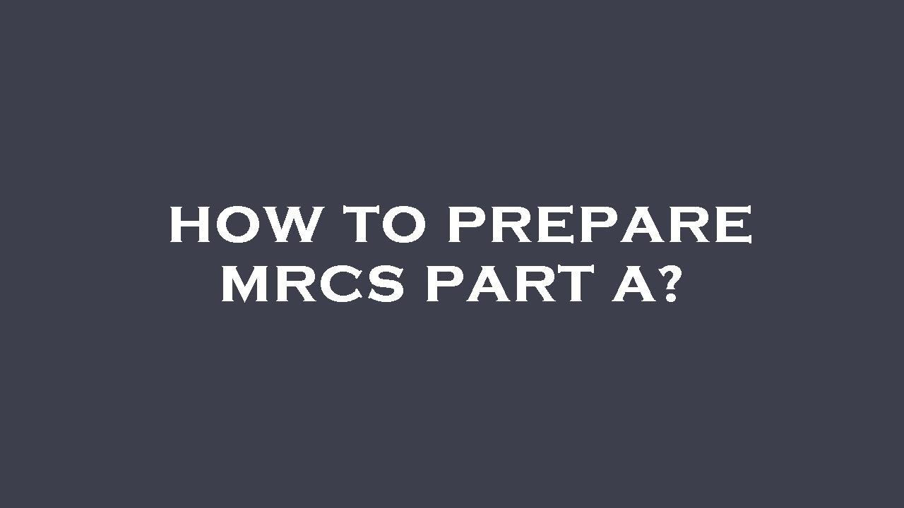 How to prepare mrcs part a? - YouTube