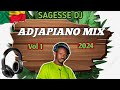 Adjapiano mix benin 100 2024 sagesse dj