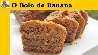 O bolo de banana -  receita rápida e fácil