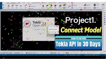 Project1.ConnectModel - Kết nối Model bằng Tekla API - H2b PRO TEKLA API in 30 days