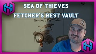 SEA OF THIEVES: FETCHER'S REST VAULT LOCATION | Vaults of the Ancients