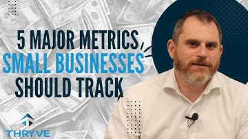 5 Important Financial Metrics Every Small Business Should Track