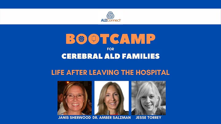 ALD Connect Bootcamp for Cerebral ALD Families: Li...