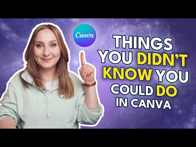 Things you didn't know you could do in Canva | Canva Tutorial class=