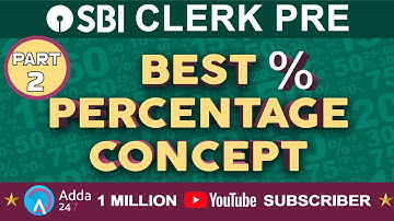Best Percentage Concept (Part-2) For SBI CLERK PRE | Maths