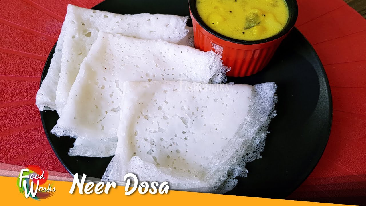 Neer Dosa Recipe | How To Make Neer Dosa | Mangalorean Neer Dose Recipe | Foodworks