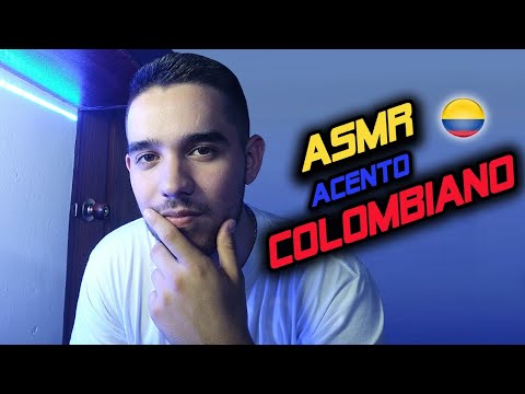 ASMR ACENTO COLOMBIANO(Paisa)/COLOMBIAN ACCENT (Paisa)/SOFT SPOKEN Y LECTURA