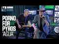 Porno for Pyros “Agua” Live for the Howard Stern Show