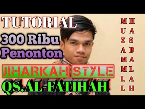 tutorial-al-fatihah-irama-jiharkah-muzammil-hasballah