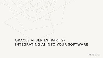 Oracle AI Series (Part 2) - Integrating AI into your software