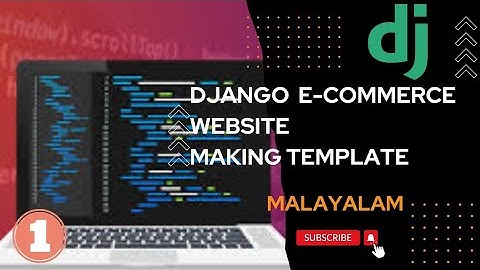 Python Django E-commerce Website Development Tutorial 2023  #malayalam   Making Template part.1
