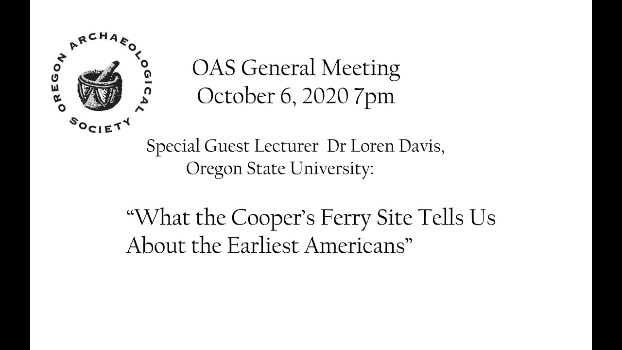 OAS General Meeting, Speaker: Dr. Loren Davis October 6, 2020