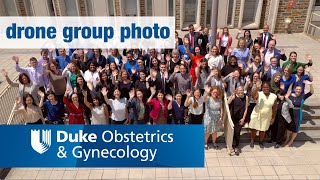 Duke Ob/Gyn Drone Group & Timelapse
