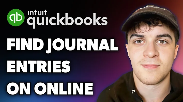 How to Find Journal Entries on Quickbooks Online (Full 2025 Guide)