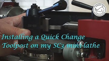 #MT2 - Installing a Quick Change Toolpost on my mini-lathe. By Andrew Whale.