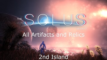 The Solus Project Walkthrough - 2nd Island - All Artifacts and Relics [1080p]
