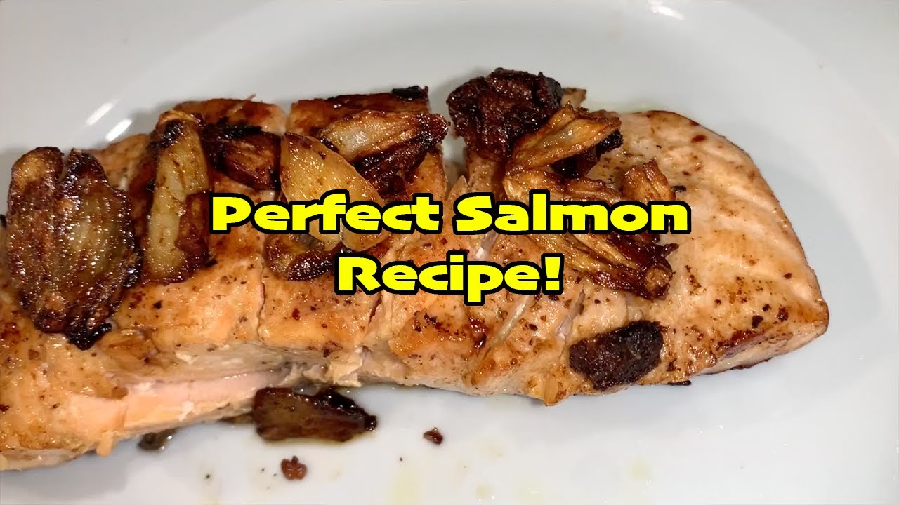 How To Cook The Perfect Salmon! YouTube