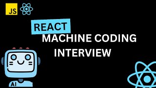 React Coding Interview Questions | React JS Interview | React JS machine coding round