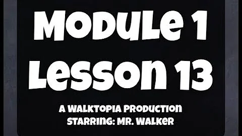 5th Grade: Module 1 - Lesson 13