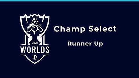 Worlds 2020 | Champ Select | Runner Up | Extended Version