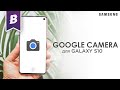 GOOGLE КАМЕРА НА GALAXY S10