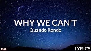 Quando Rondo - Why We Can't (Lyrics)