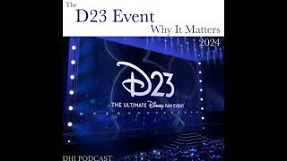 DHI 273 - D23 2024 - Why It Matters This Year