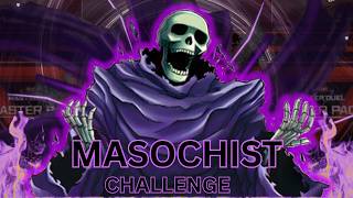 Yu-Gi-Oh Master Duel Masochist Challenge - I Might be dead inside