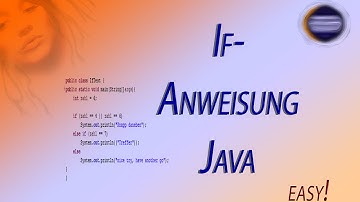 If Anweisung Java (Ganz Einfach)