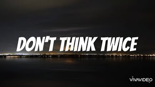 Rita Ora - Don’t Think Twice (Lyrics) Resimi