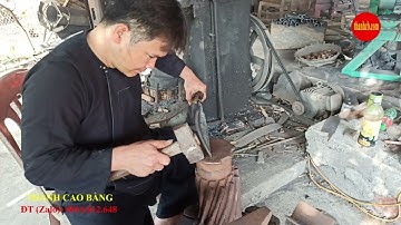 Hé lộ kỹ thuật Tôi - DAO THÀNH CAO BẰNG. Dao Phúc Sen Cao Bằng tại Làng rèn truyền thống Pác Rằng.