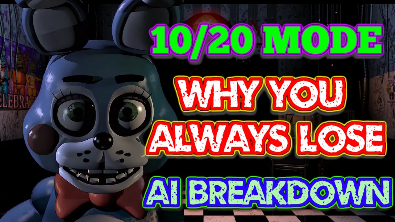FNAF 2 10/20  GUIDE (And AI breakdown)