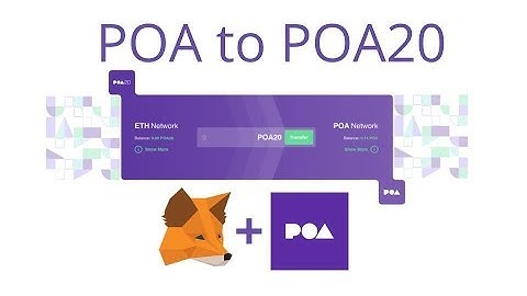 Converting POA to POA20 Using MetaMask