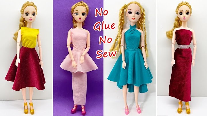 4 Cách làm đồ cho Búp Bê siêu dễ KHÔNG MAY KHÔNG KEO | DIY Clothes for Dolls | Liam Channel