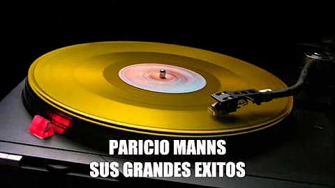PATRICIO MANNS SUS GRANDES EXITOS