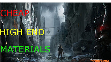 The Division: The Absolute Best Way To Obtain High-End Materials
