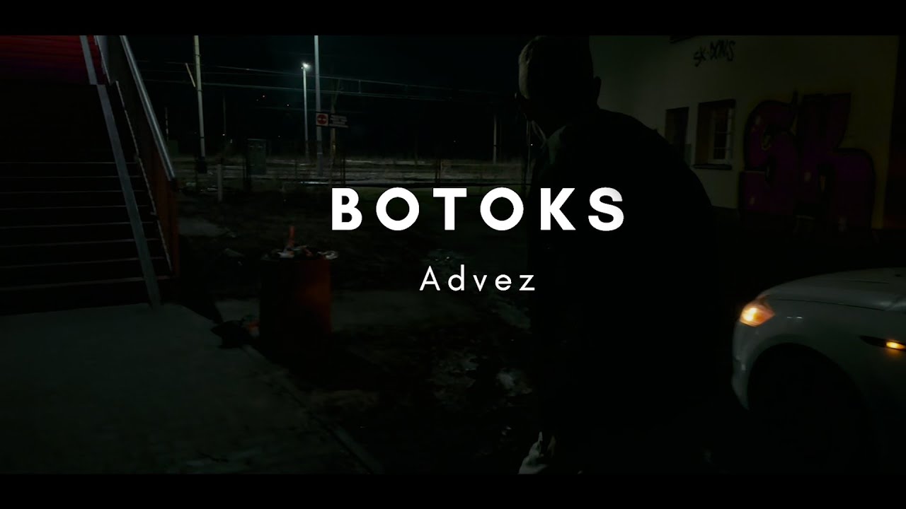 Advez - Botoks adlı videoyu YouTube'da izle Advez - Botoks adlı videoyu YouTube'da izle