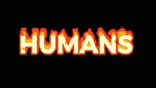 HUMANS by KLOUD | audio edit