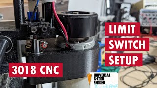 3018 CNC Limit Switches & Universal GCode Sender