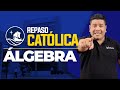 Repaso Álgebra | Admisión / PONTIFICIA UNIVERSIDAD CATÓLICA DEL PERÚ